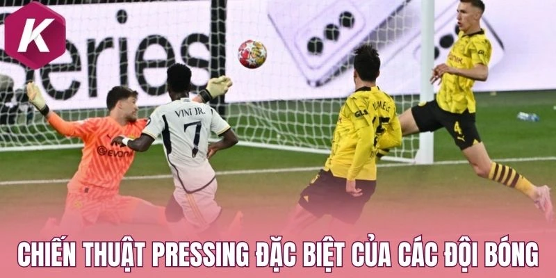 Chiến thuật pressing đặc biệt của các đội bóng