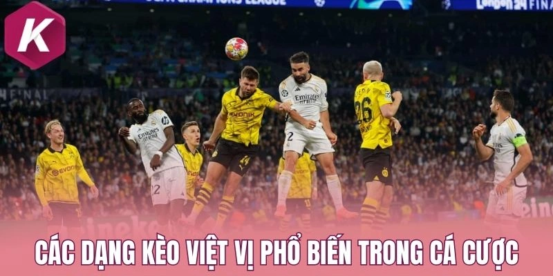 Các dạng kèo việt vị phổ biến trong cá cược