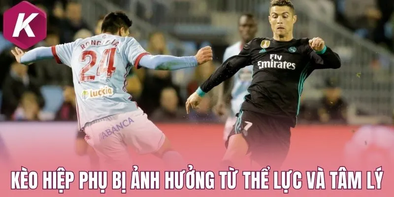 Kèo hiệp phụ bị ảnh hưởng từ thể lực và tâm lý